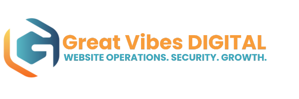 Great Vibes Digital - Website Operations. Security. Growth.